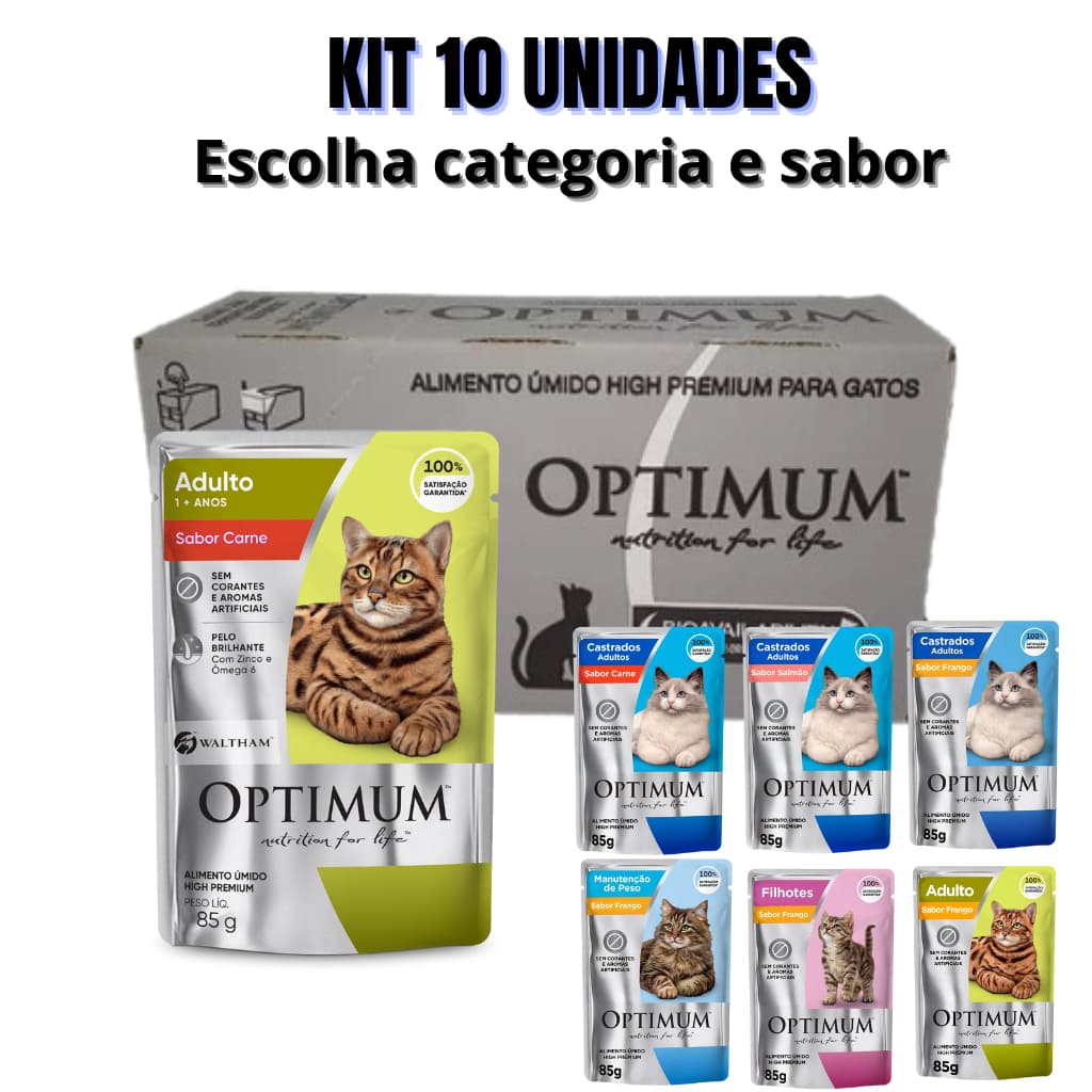 KIT 10 SACHÊS OPTIMUM GATO ESCOLHA SABOR E CATEGORIA 85G